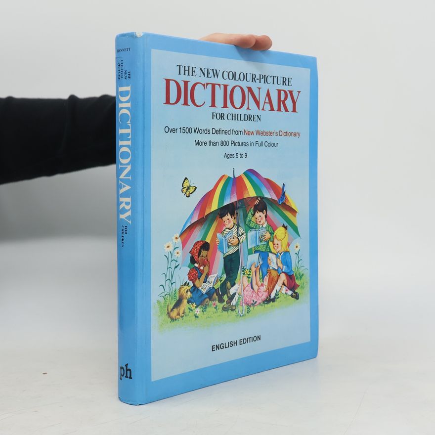 Archie Bennett The new colour-picture dictionary for children