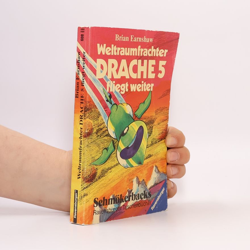 Brian Earnshaw Weltraumfrachter Drache 5 fliegt weiter
