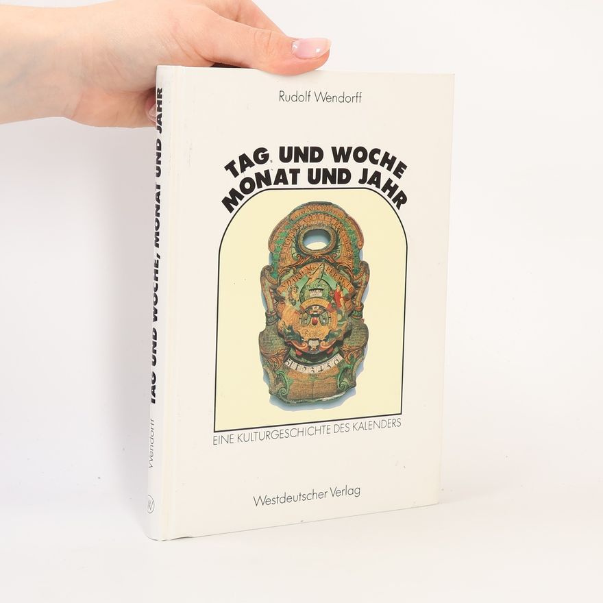 Rudolf Wendorff Tag und Woche, Monat und Jahr