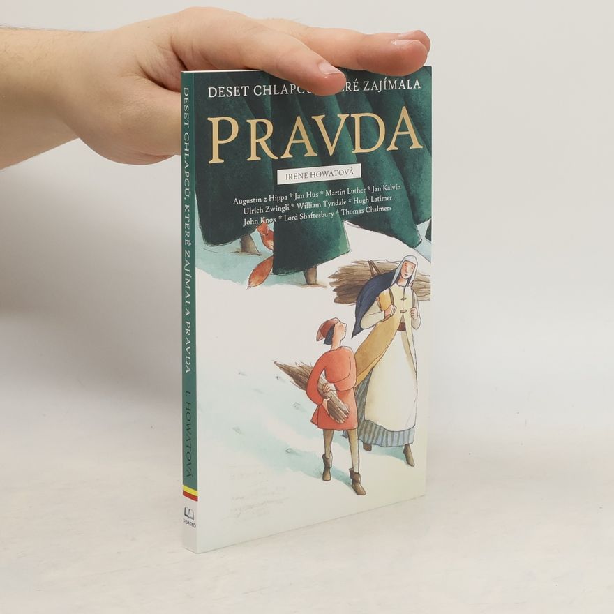Irene Howat Deset chlapců, které zajímala pravda