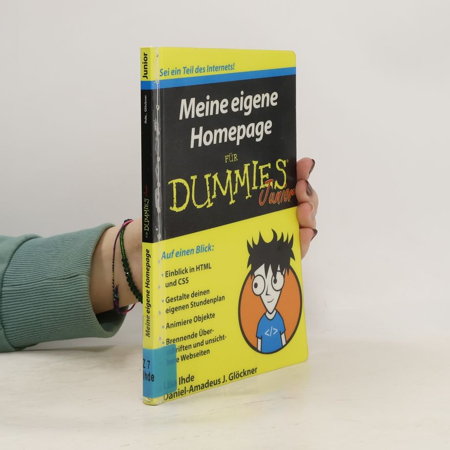 Daniel-Amadeus J. Glöckner Meine eigene Homepage für Dummies Junior