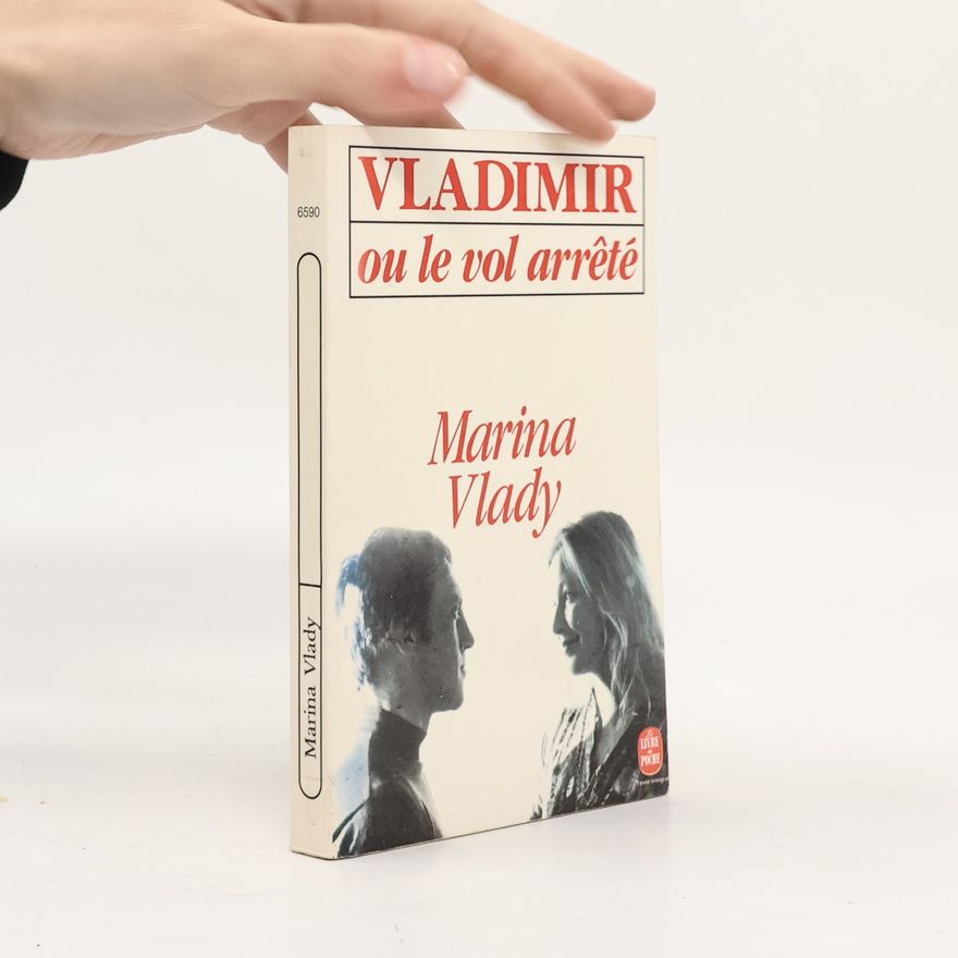 Marina Vlady Vladimir ou le vol arrêté