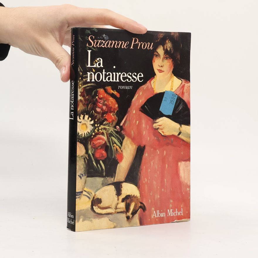 Suzanne Prou La notairesse