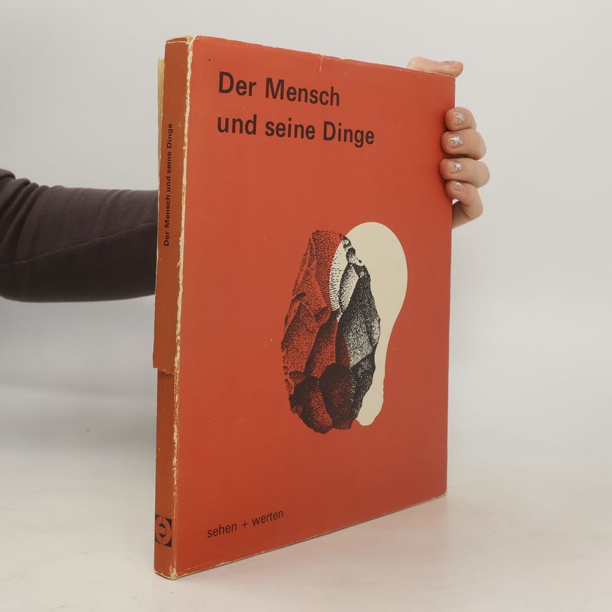György Kepes Der Mensch und seine Dinge