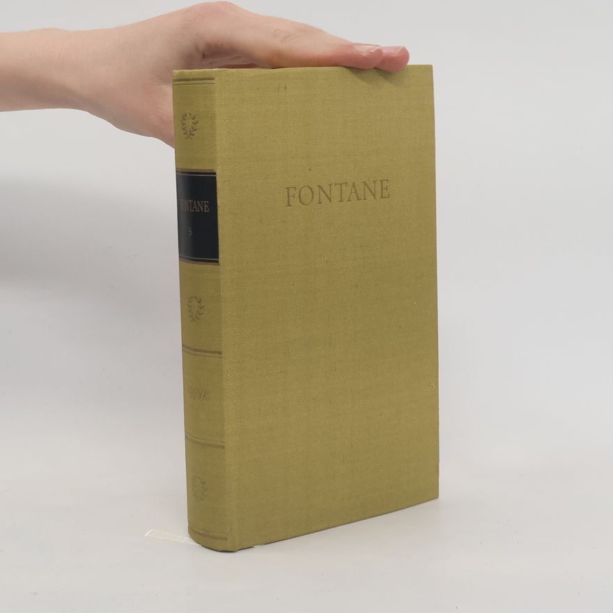 Theodor Fontane Fontanes Werke. Band 5