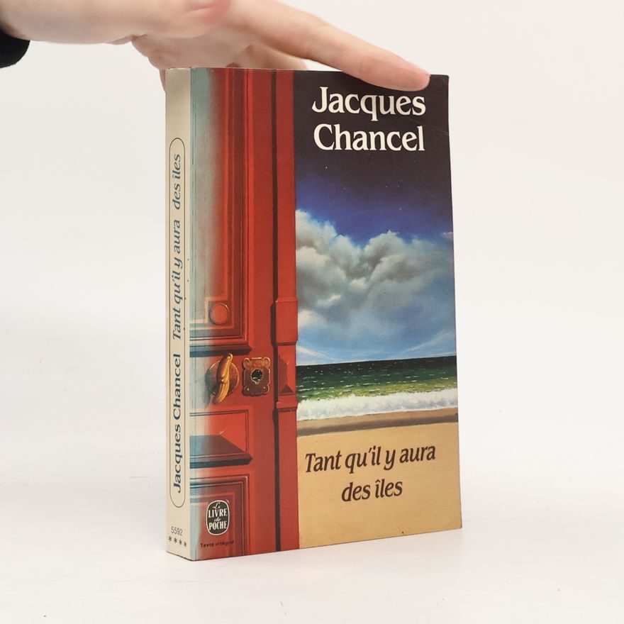 Jacques Chancel Le Livre de Poche: Tant qu'il y aura des îles - Texte intégral