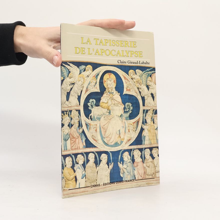 Claire Giraud Labalte La Tapisserie de l'Apocalypse