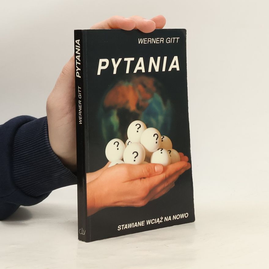 Werner Gitt Pytania