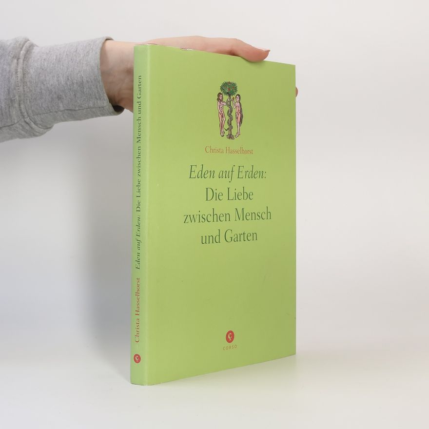 Christa Hasselhorst Eden auf Erden