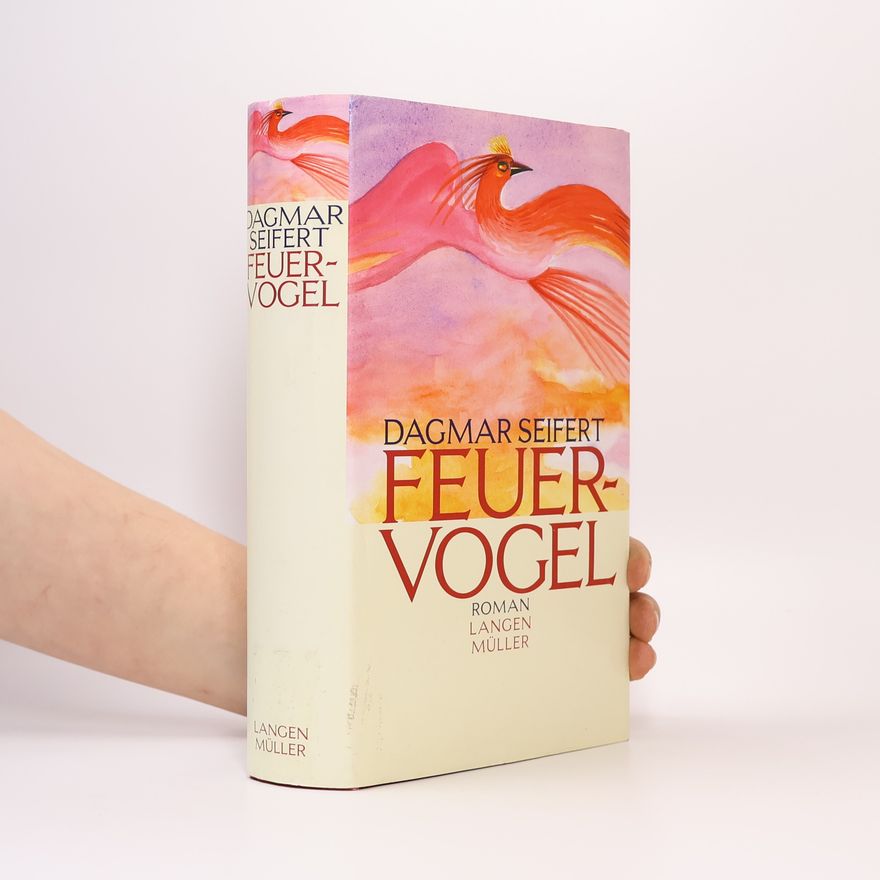 Dagmar Seifert Feuervogel