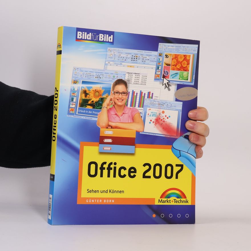 Günter Born Office 2007: Sehen und Können
