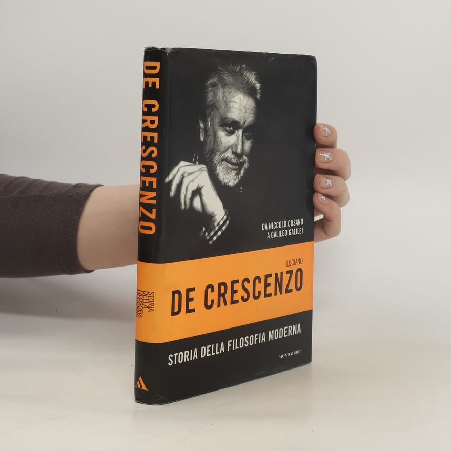 Luciano De Crescenzo Storia della filosofia moderna