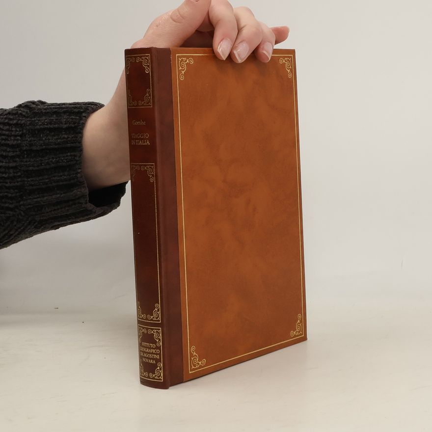 Johann Wolfgang von Goethe Viaggio in Italia