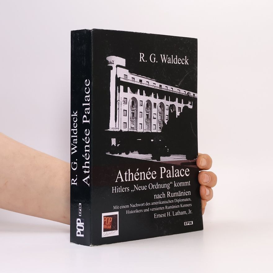 Rosie G. Waldeck Athénée Palace