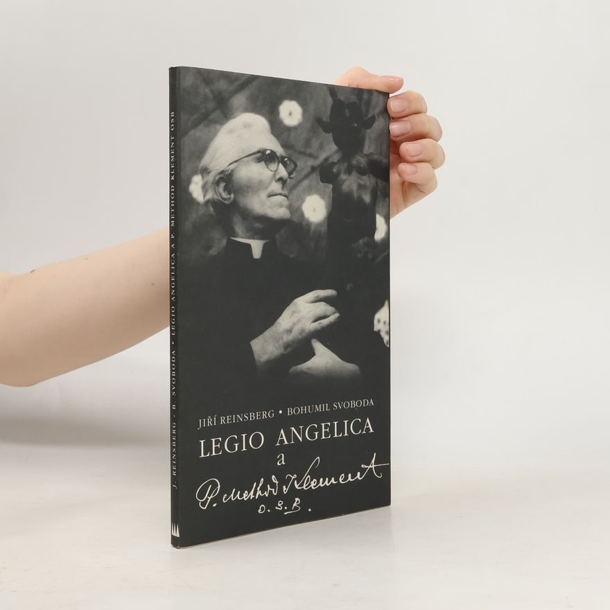 Jiří Reinsberg Legio angelica a P. Method K. Klement, OSB