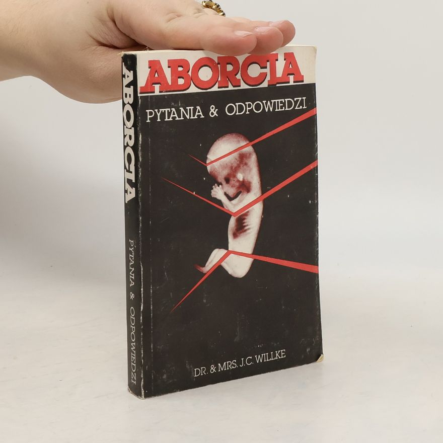 Jack C. Willke Aborcja