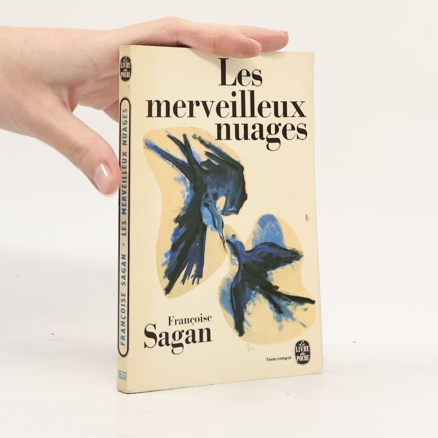 Françoise Sagan Les merveilleux nuages