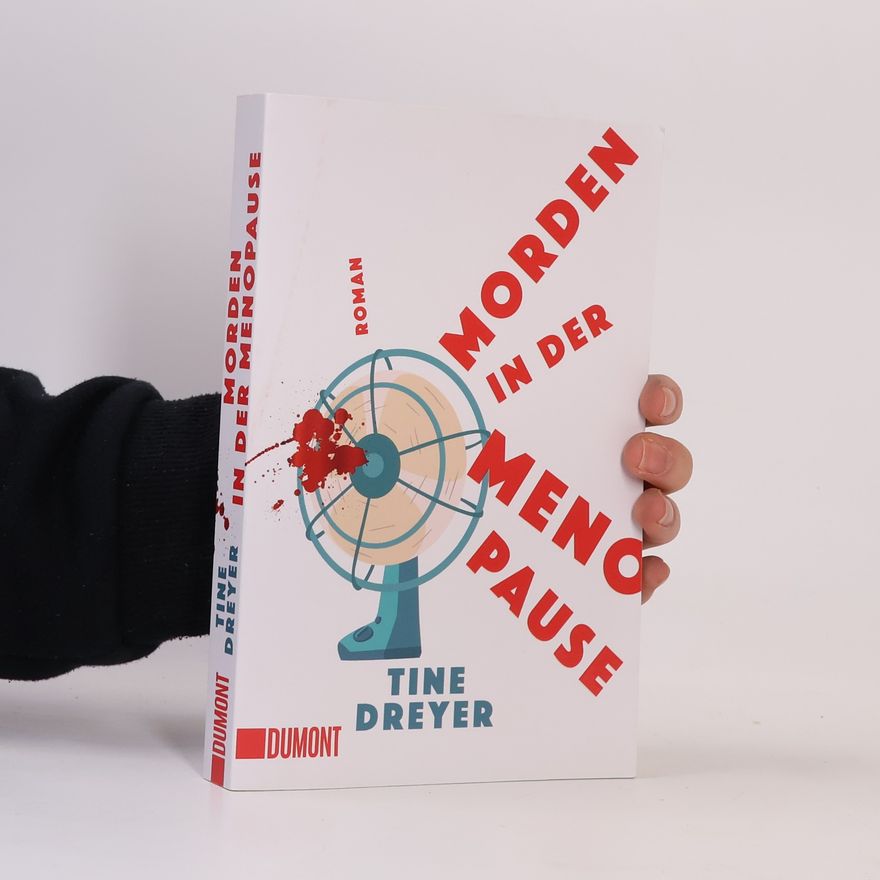 Tine Dreyer Morden in der Menopause
