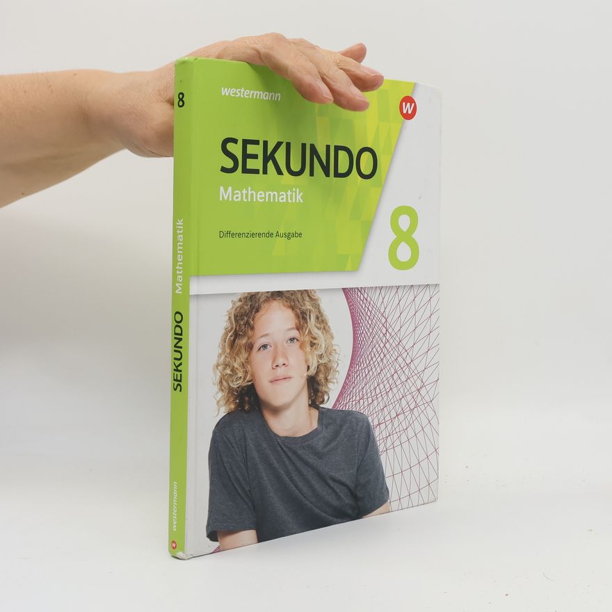 Westermann Schulbuch Sekundo 8. Schülerband. Mathematik für differenzierende Schulformen. Allgemeine Ausgabe