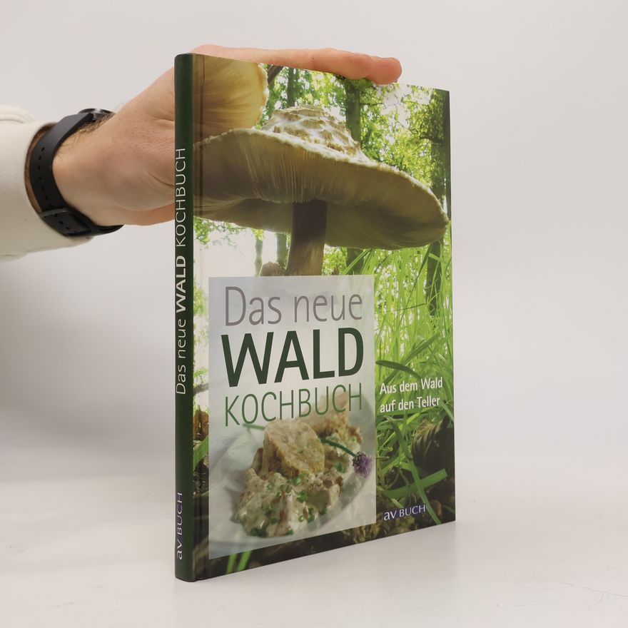 Miguel Dieterich Das neue Waldkochbuch
