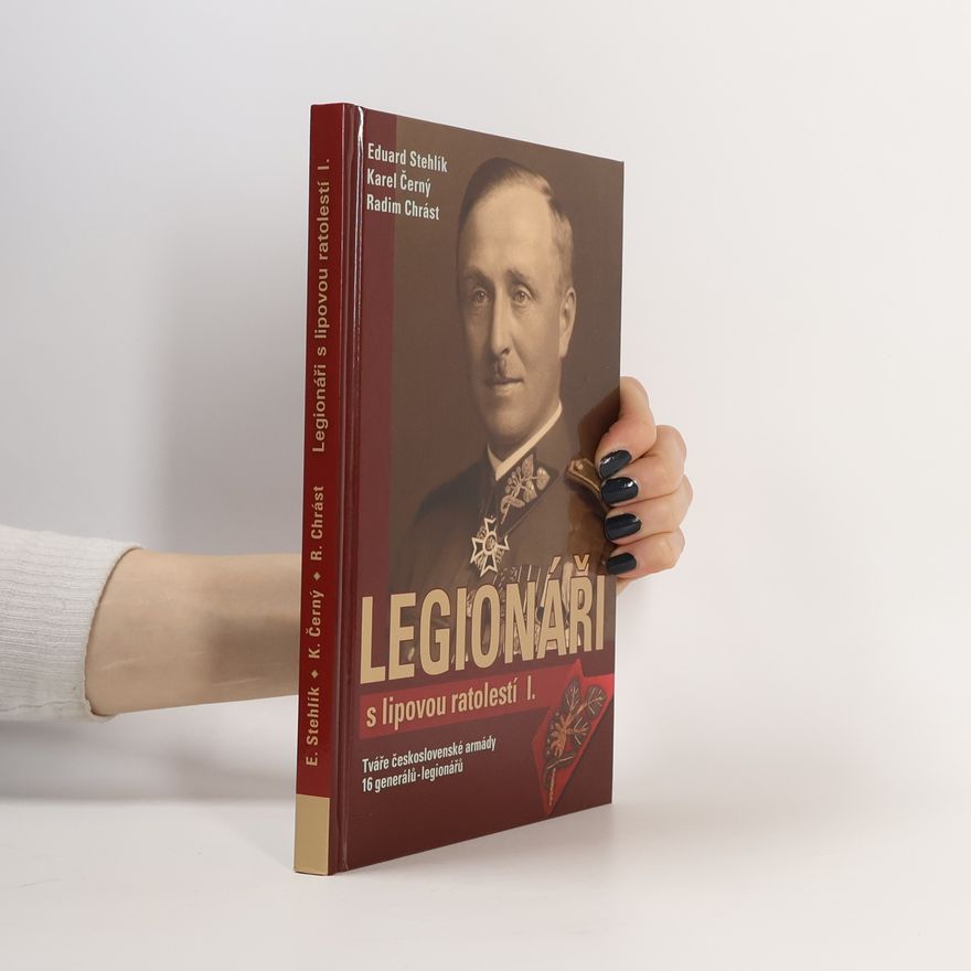 Eduard Stehlík Legionáři s lipovou ratolestí I.