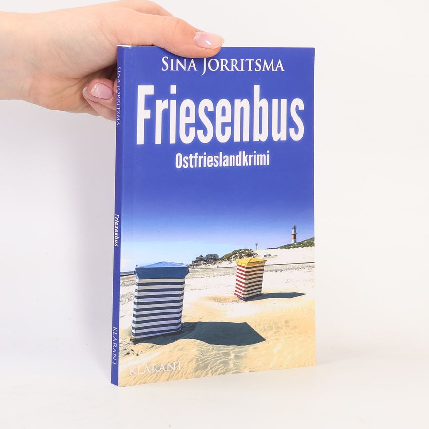 Sina Jorritsma Friesenbus. Ostfrieslandkrimi