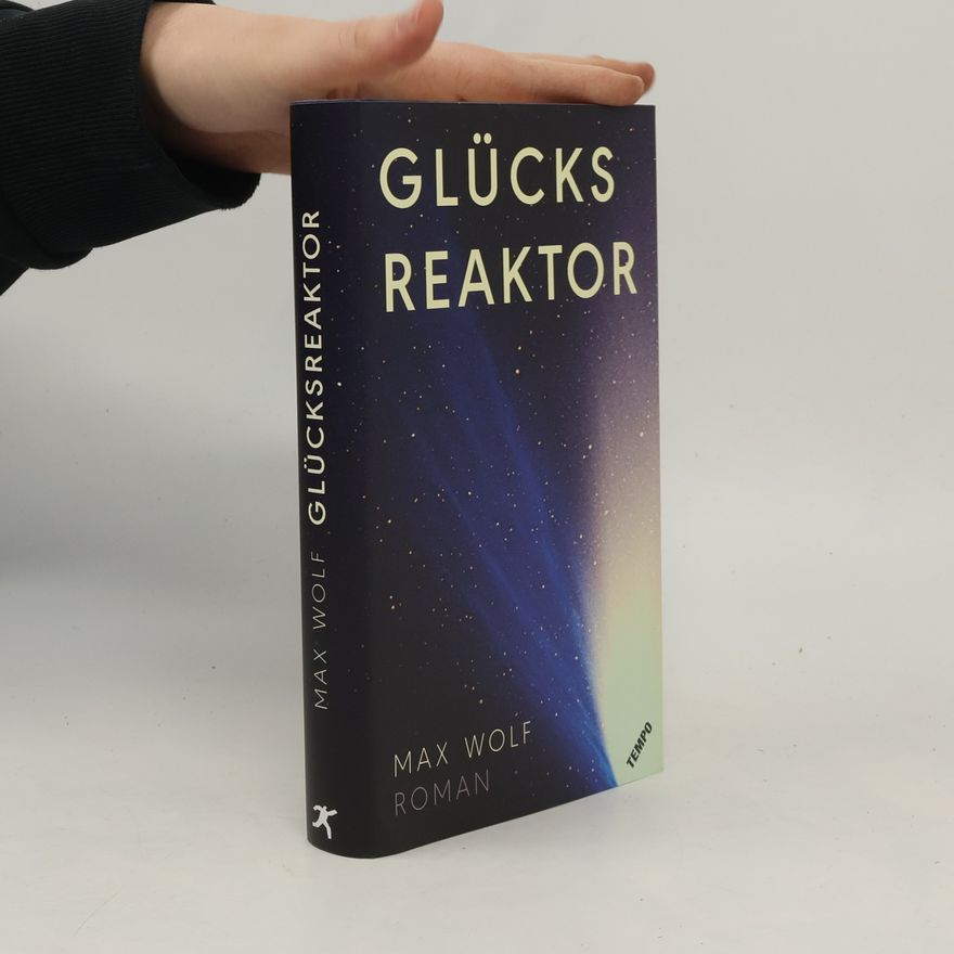 Max Wolf Glücksreaktor