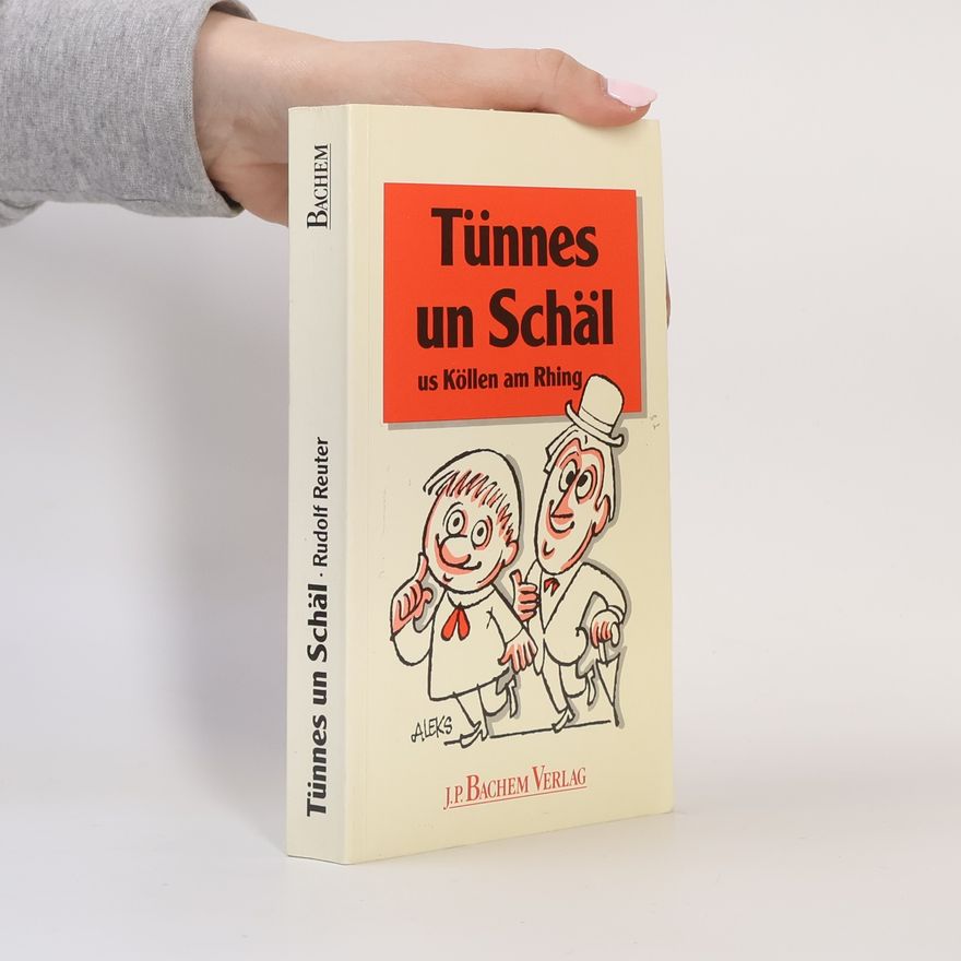 Rudolf Reuter Tünnes un Schäl us Köllen am Rhing