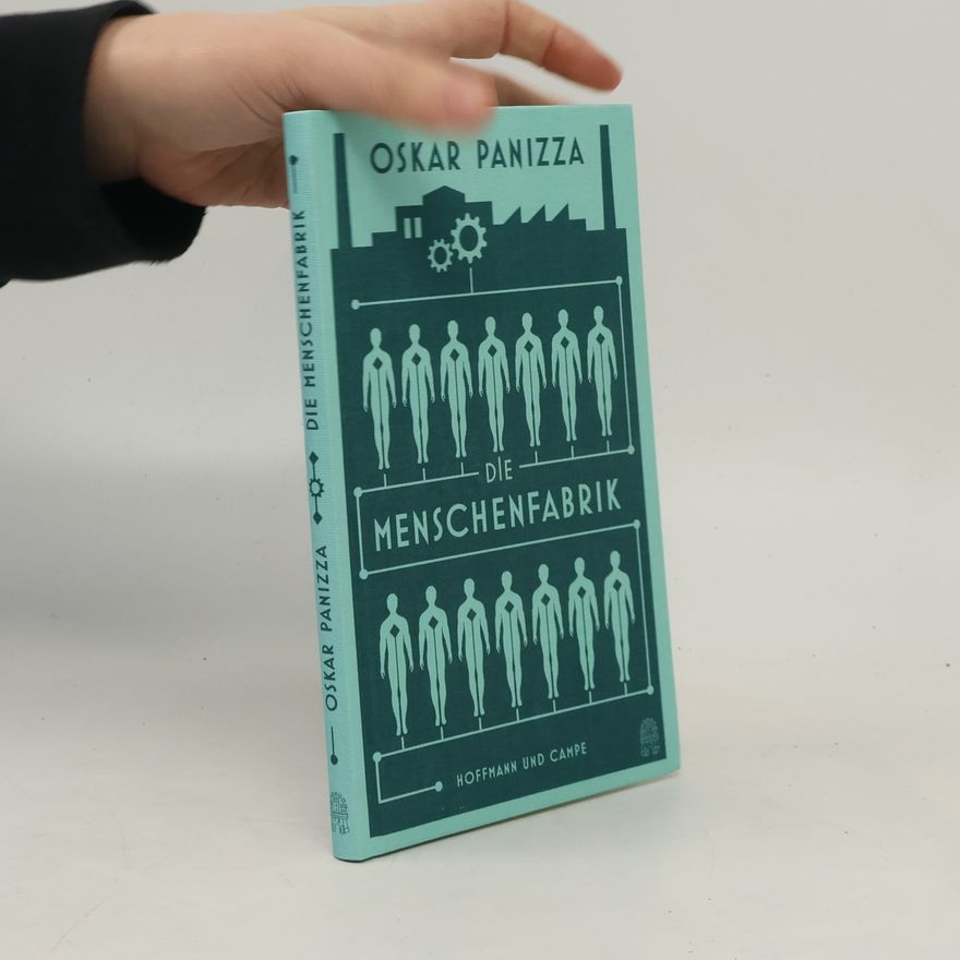 Oskar Panizza Die Menschenfabrik