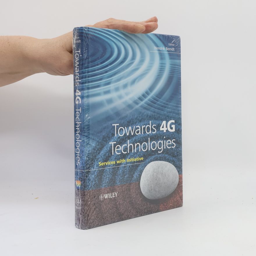 Hendrik Berndt Towards 4G Technologies