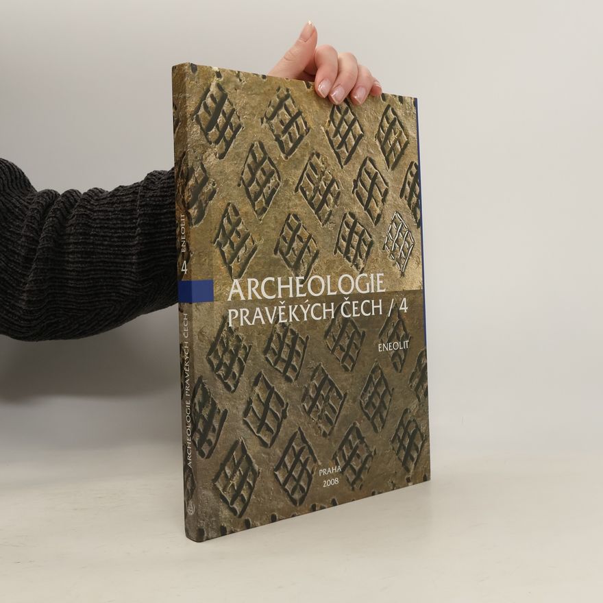 Milan Zápotocký Archeologie pravěkých Čech : Eneolit. 4