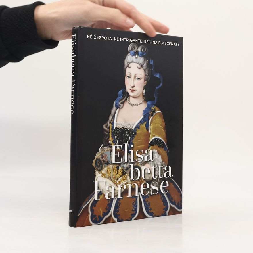 AA.VV. Elisabeta Farnese