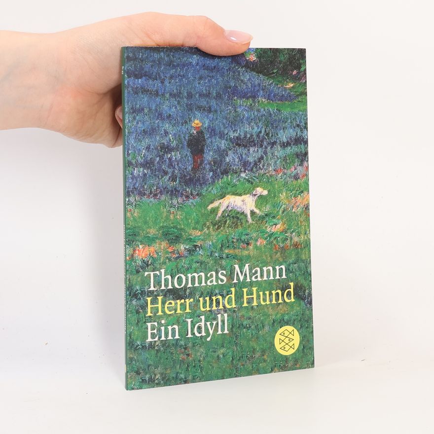 Thomas Mann Herr und Hund
