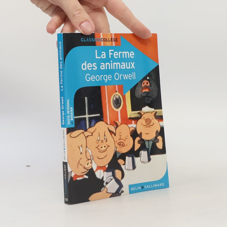 George Orwell La Ferme des animaux
