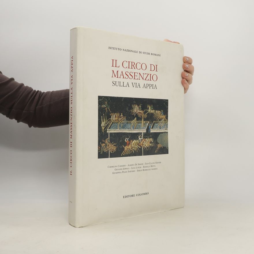 Various authors Il circo di Massenzio sulla via Appia