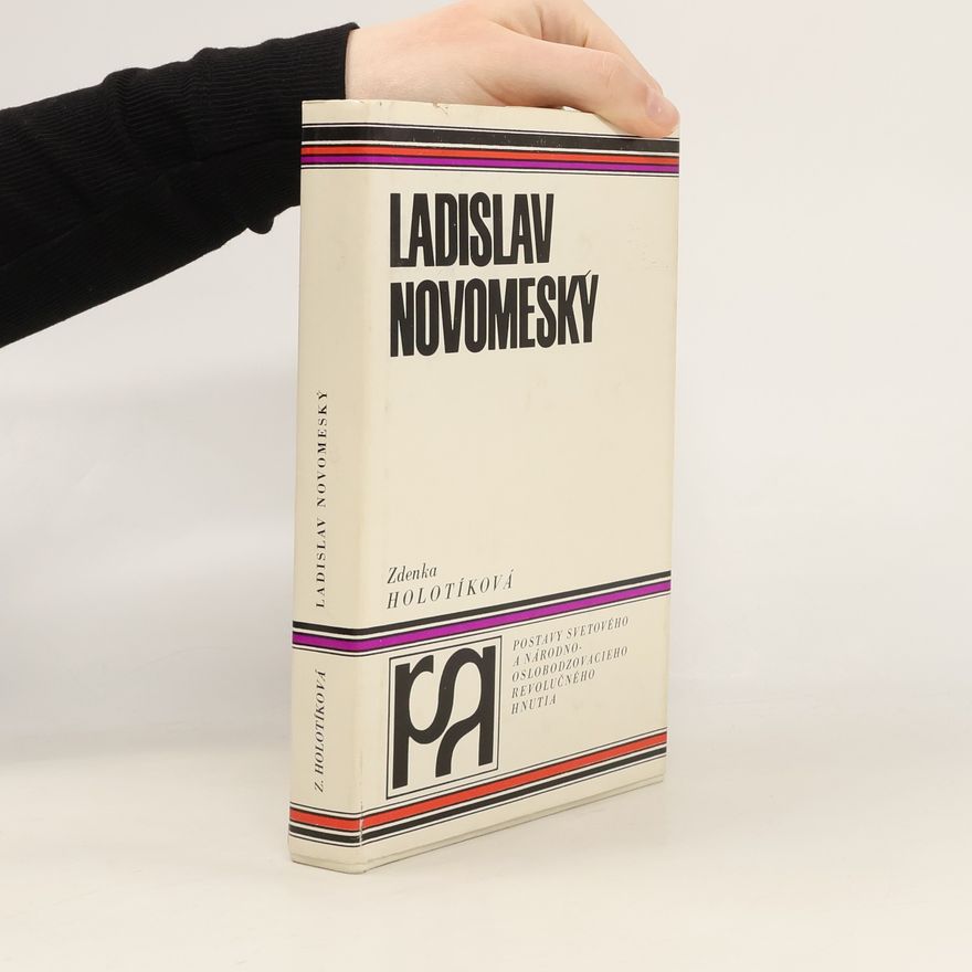 Zdeňka Holotíková Ladislav Novomeský