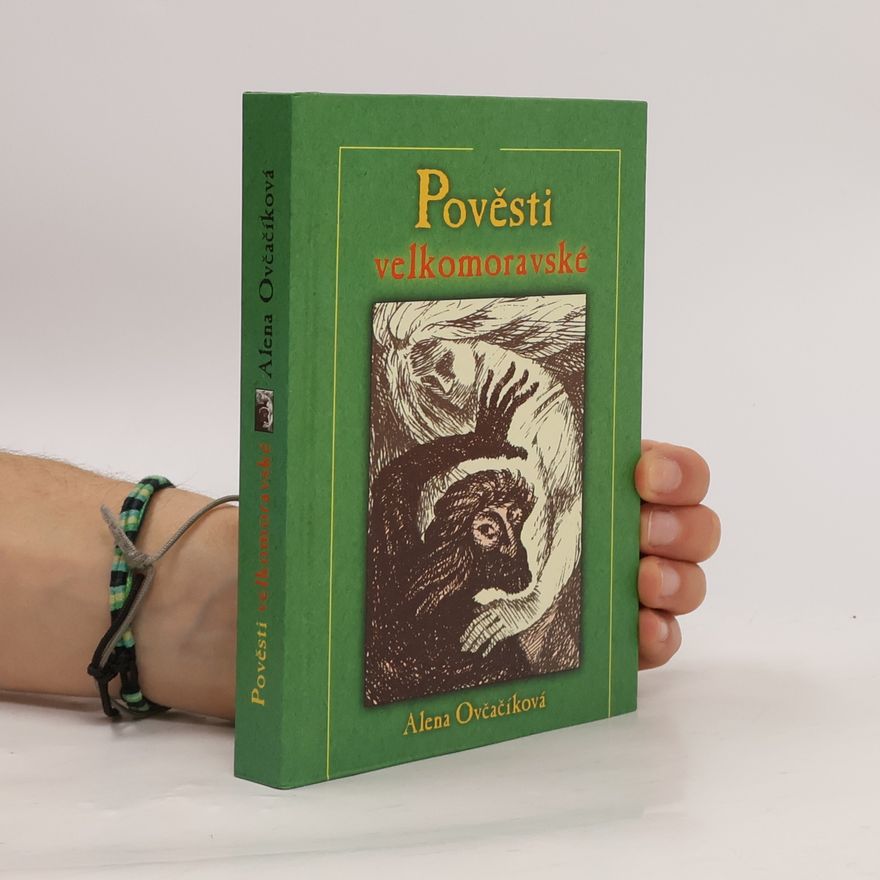 Alena Ovčačíková Pověsti velkomoravské