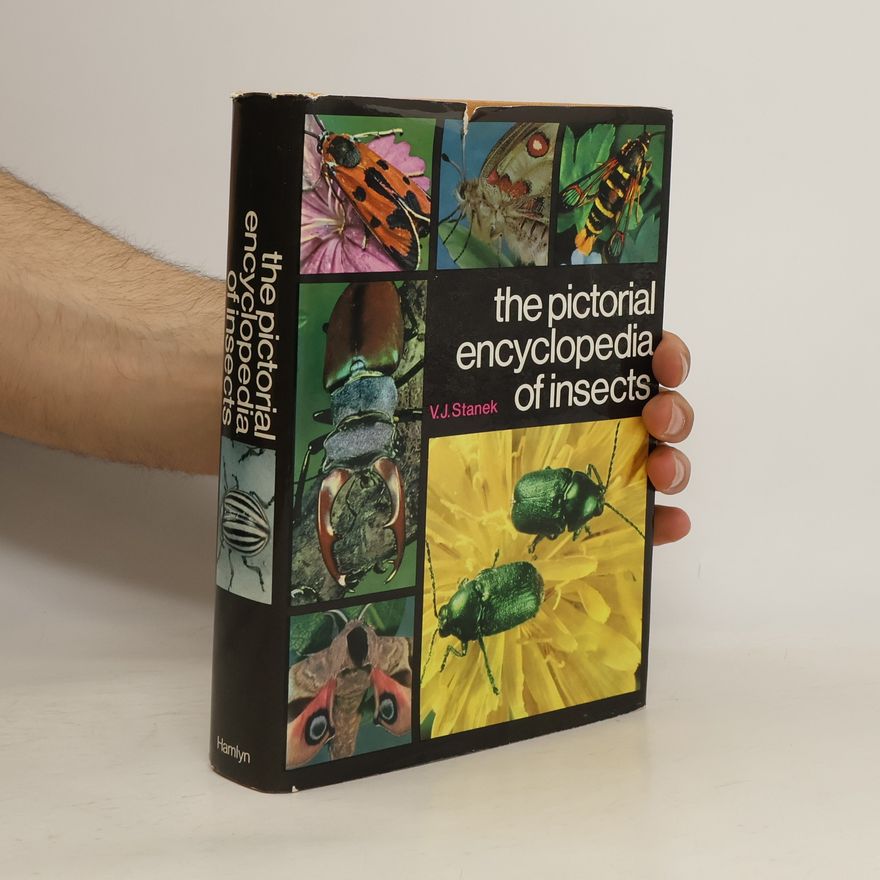 Václav Jan Staněk The Pictorial Encyclopedia of Insects