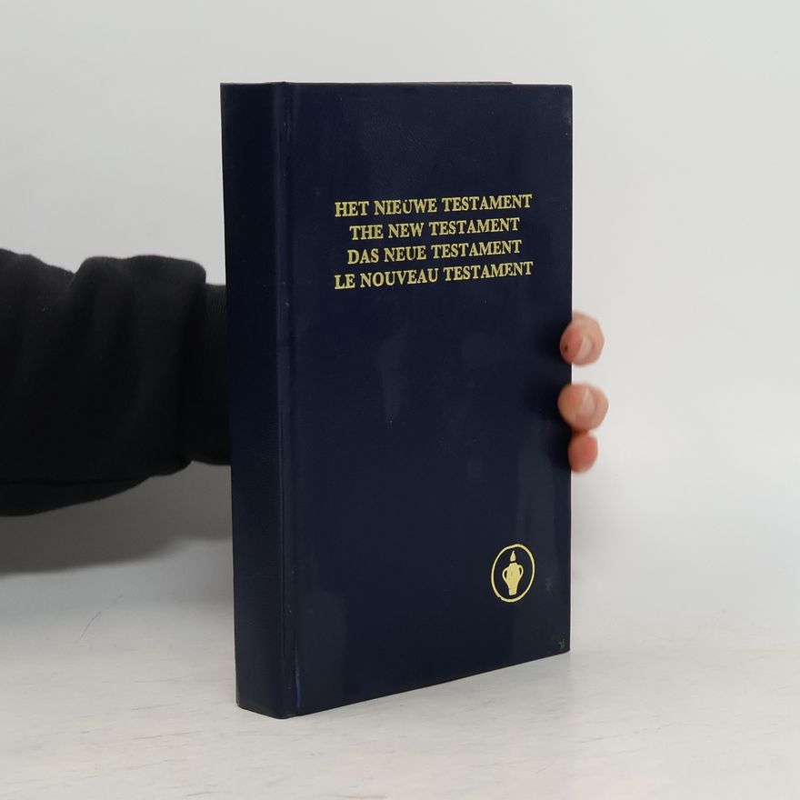 Various authors Das Neue Testament. Le Nouveau testament. The New testament. Heit nieuwe Testament