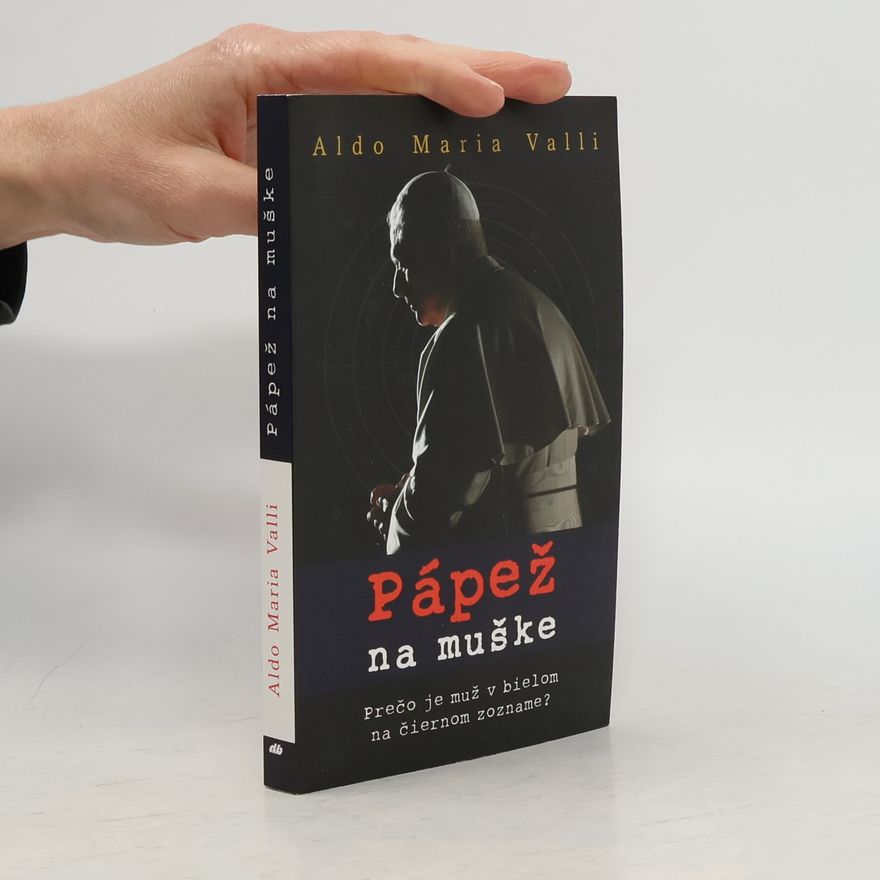 Aldo Maria Valli Pápež na muške
