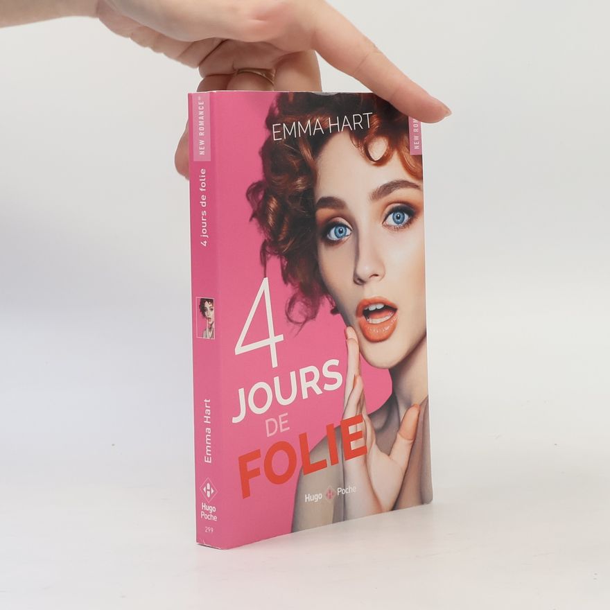 Emma Hart 4 jours de folie