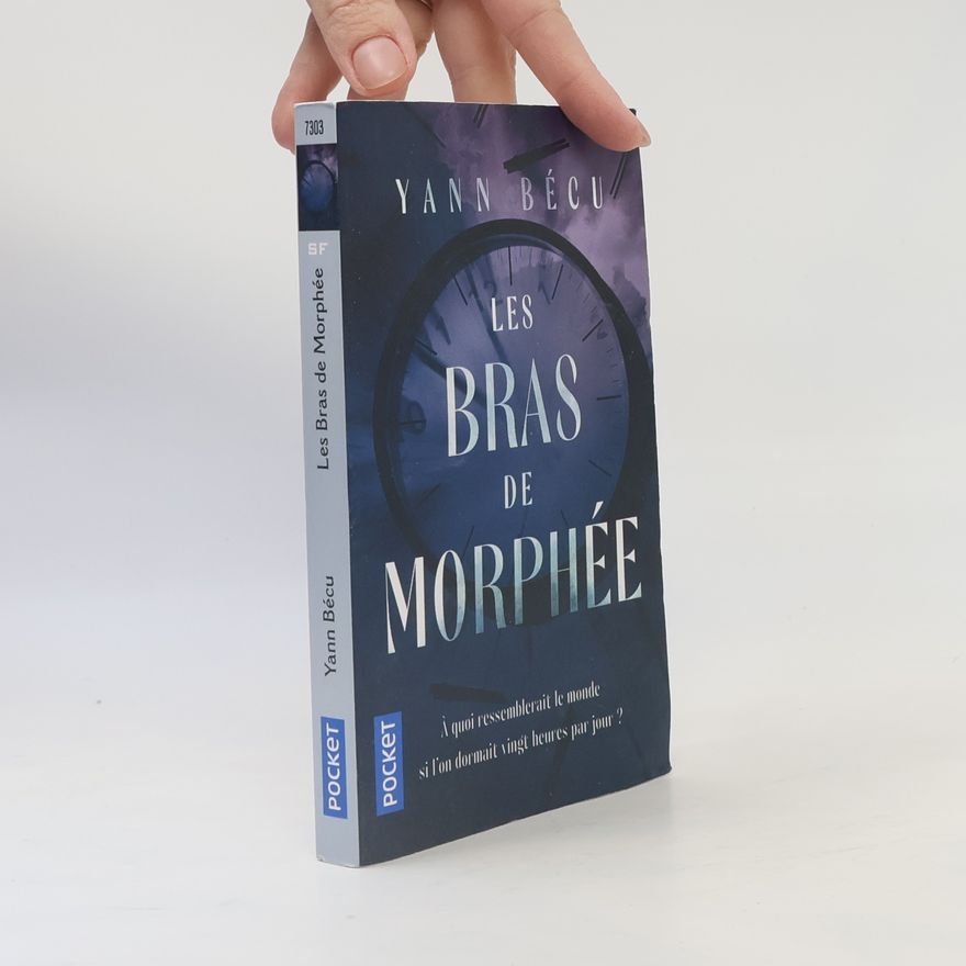 Yann Bécu Les Bras de Morphée