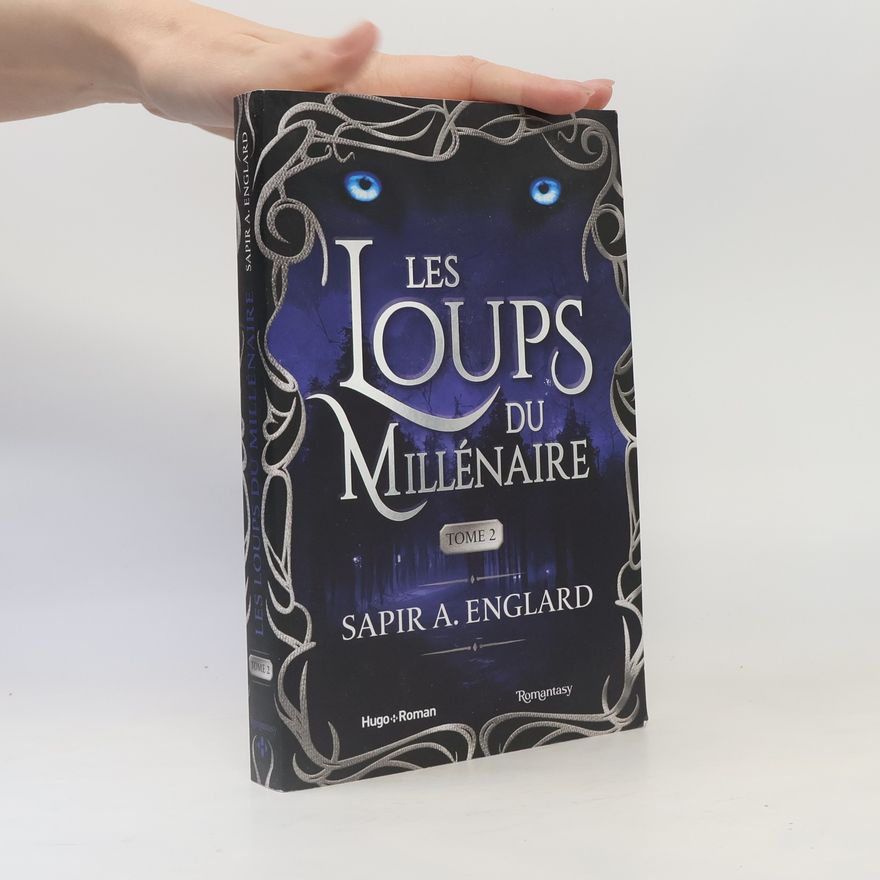 Sapir A. Englard Les loups du millénaire Tome 2