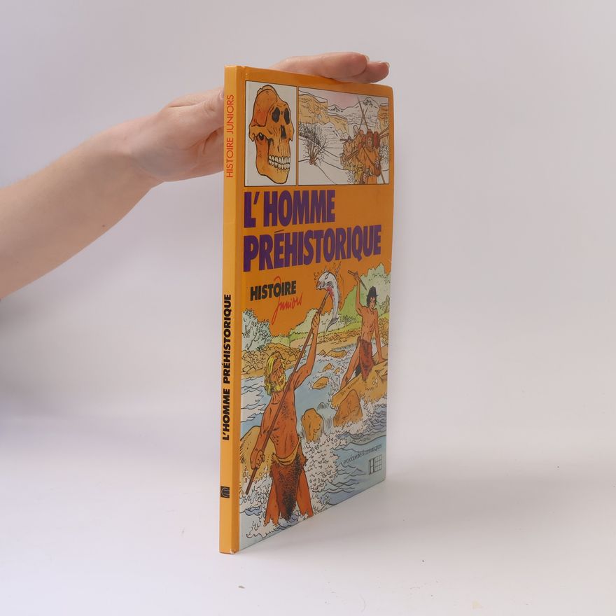 Véronique Sot Histoire Juniors: L'Homme préhistorique