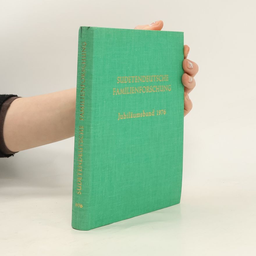 Kolektív autorov Sudetendeutsche Familienforschung. Jubiläumsband 1976