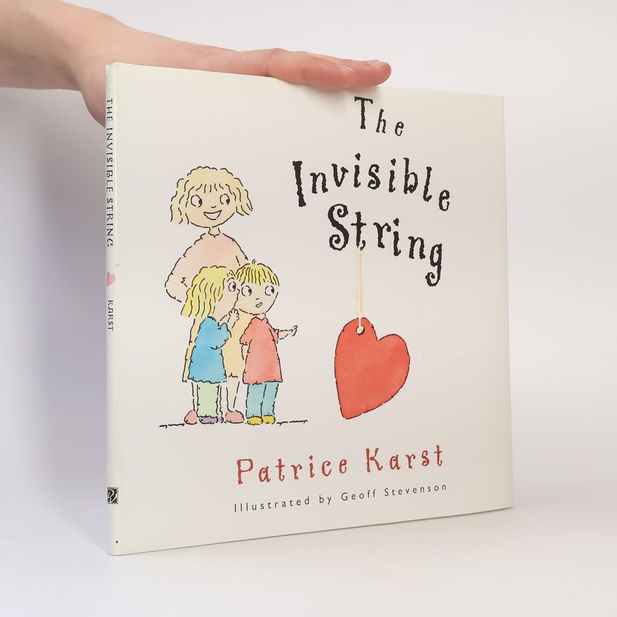 Patrice Karst The Invisible String