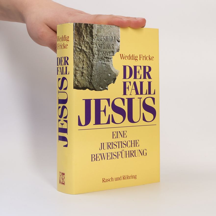 Weddig Fricke Der Fall Jesus