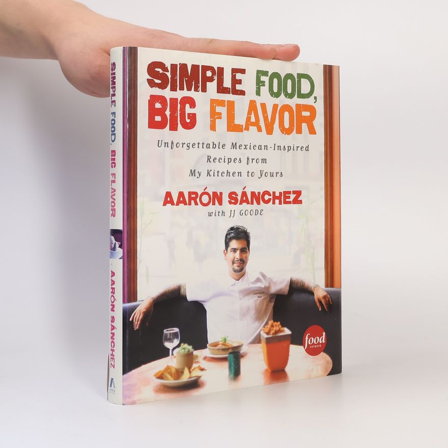 Michael Harlan Turkell Simple Food, Big Flavor