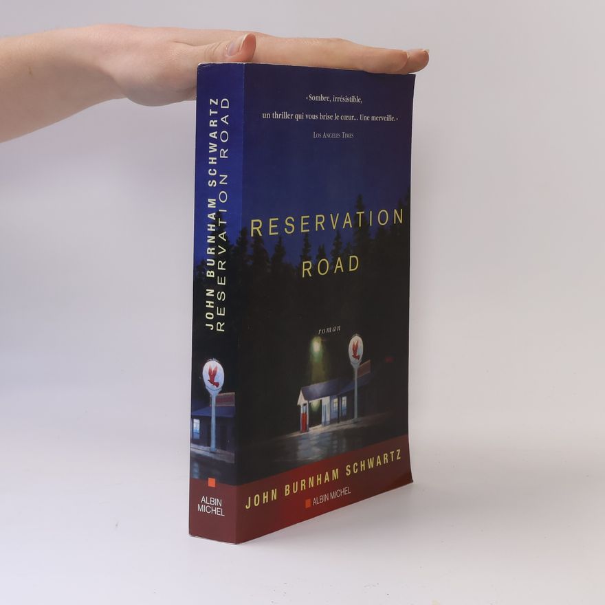 John Burnham Schwartz Romans, Nouvelles, Recits (Domaine Etranger): Reservation Road