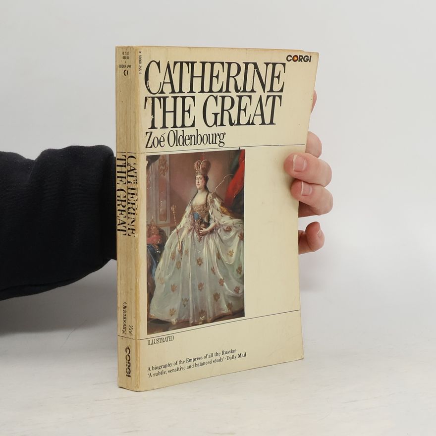 Zoé Oldenbourg Catherine the Great